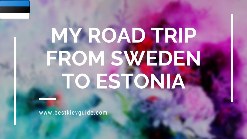 road trip to estonia