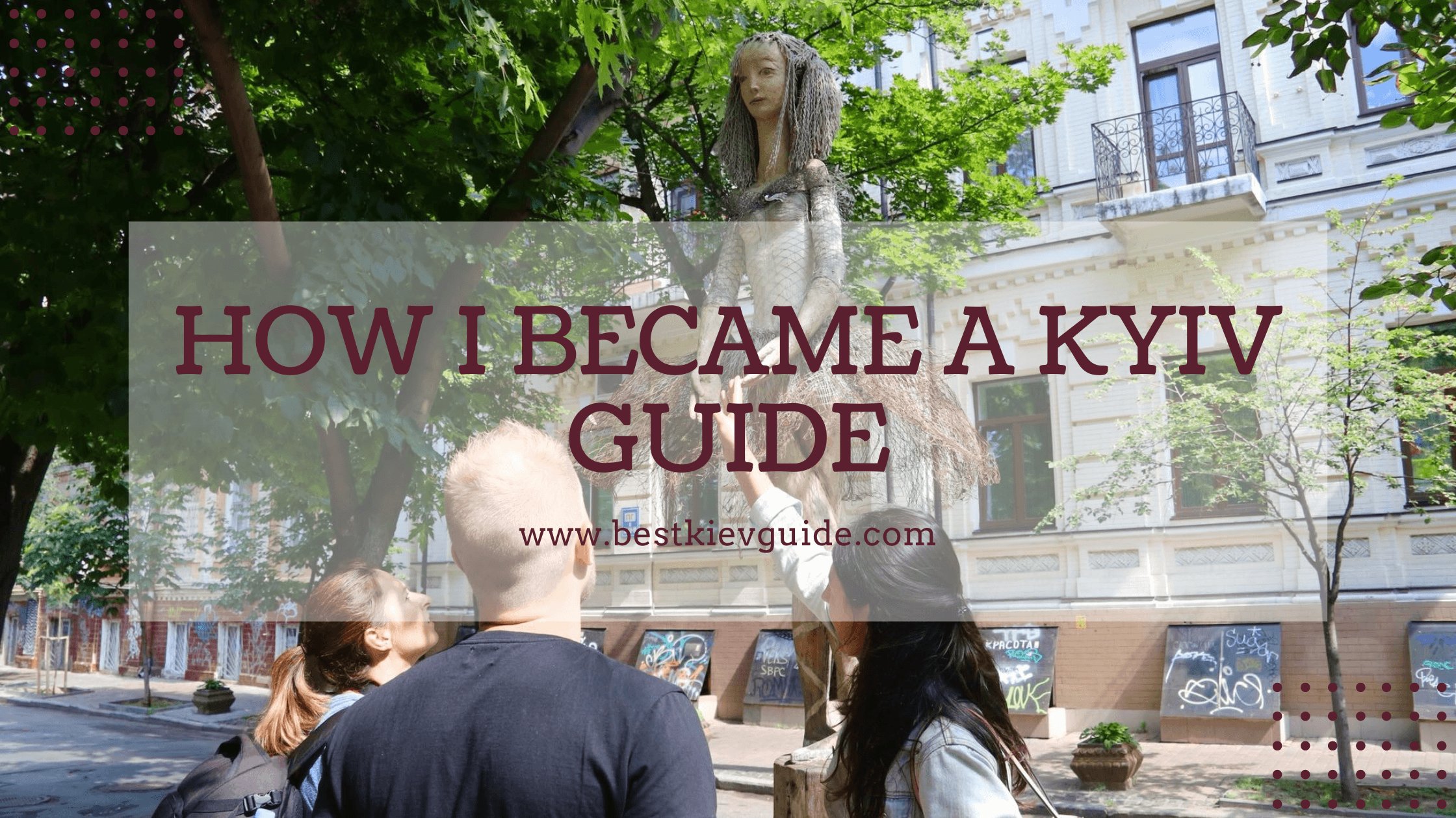 how-i-became-tour-guide